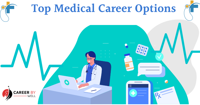 Best Medical Career Options in India (2023)