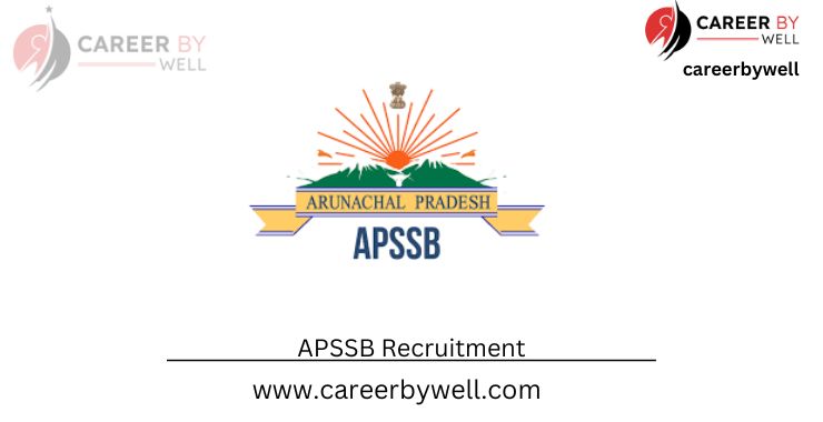 Arunachal Pradesh Staff Selection Board (APSSB)