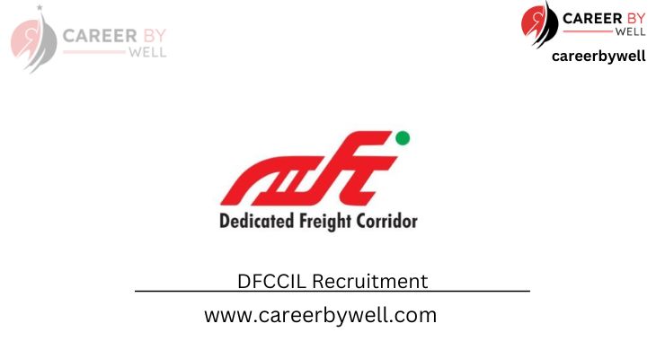 Dedicated Freight Corridor Corporation of India Limited (DFCCIL)