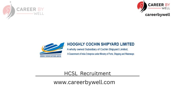 Hooghly Cochin Shipyard Limited (HCSL)