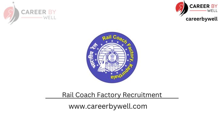 Rail Coach Factory (RCF)