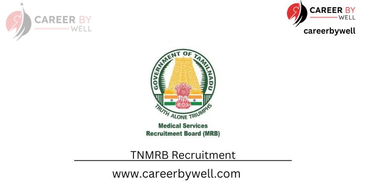 Tamil Nadu Medical Services Recruitment Board (MRB)